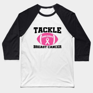 Tackle Breast Cancer Football Sport Awareness Support Pink Ribbon Baseball T-Shirt